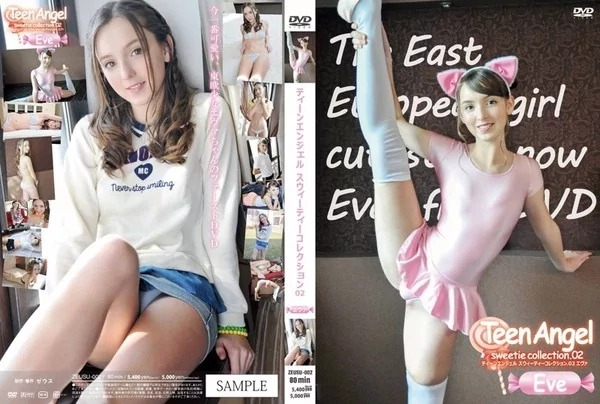 Play video: [ZEUSU-002] エヴァ Eva ティーンエンジェル sweetie collection 02